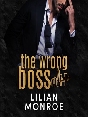 cover image of The Wrong Boss